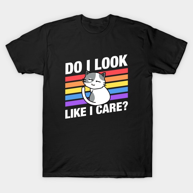 Do I Look Like I Care Cute Funny Cat Quotes T-Shirt by pixeptional